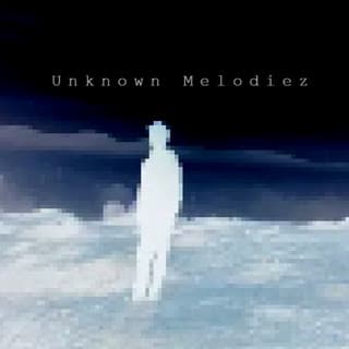Unknown Melodiez